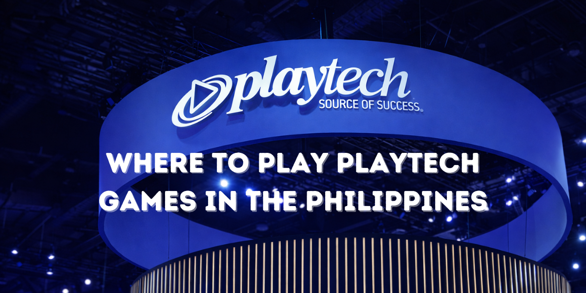 Where to Play Playtech Games in the Philippines